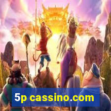 5p cassino.com